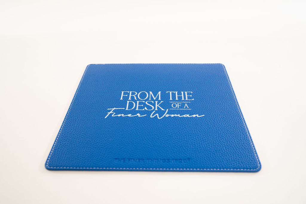 Desk of a Finer Woman Mouse Pad