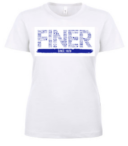 FINER Words Tee Shirt (Since 1920)